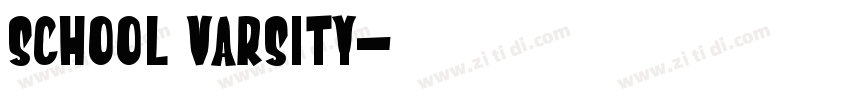 School Varsity字体转换